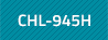 CHL-945H